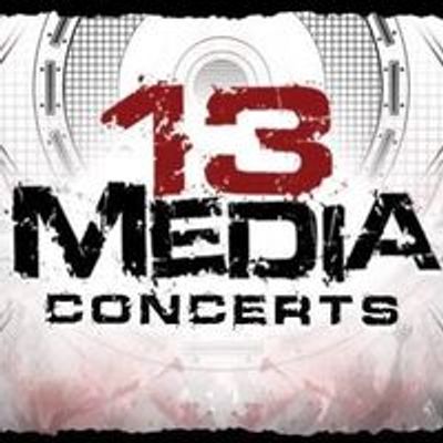 13 Media Concerts
