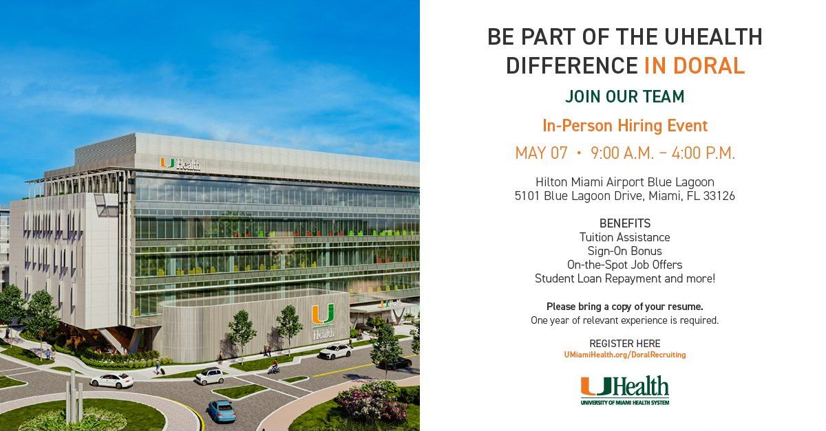 SPRING INTO A NEW CAREER AT THE U - JOIN OUR DORAL TEAM