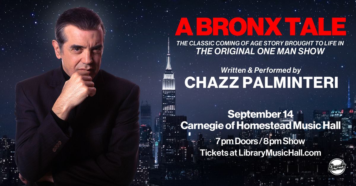 A Bronx Tale with Chazz Palminteri at Carnegie of Homestead Music Hall