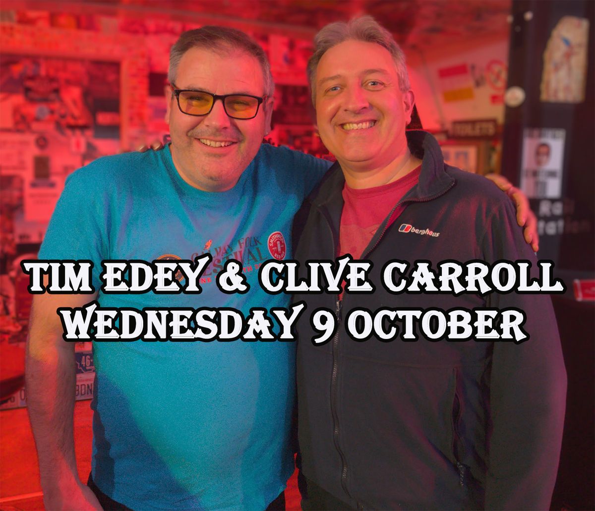 The return of Tim Edey & Clive Carroll