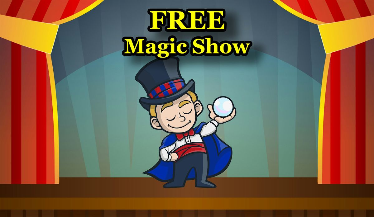 FREE - Magic Show
