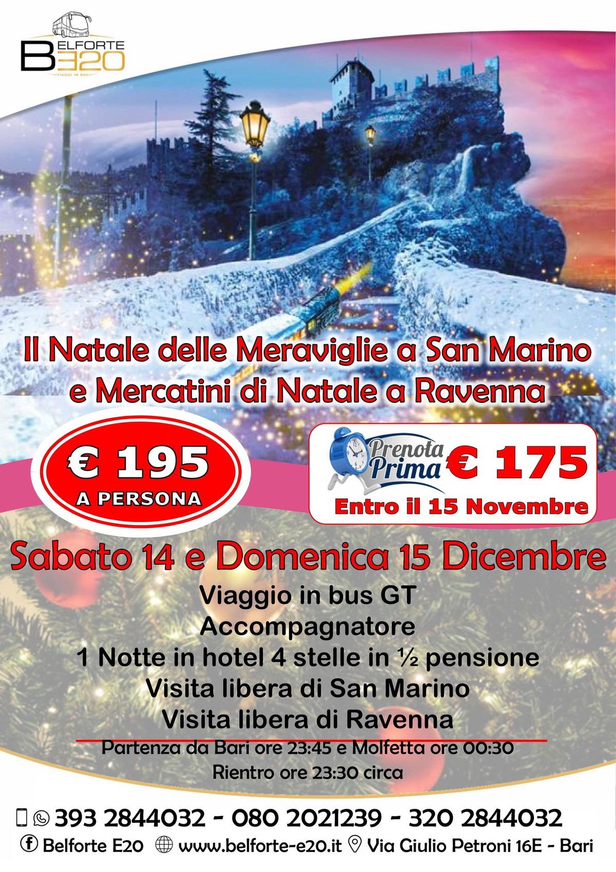 San Marino, Il Natale delle Meraviglie e Ravenna 14 - 15 Dicembre 2024 By BE20