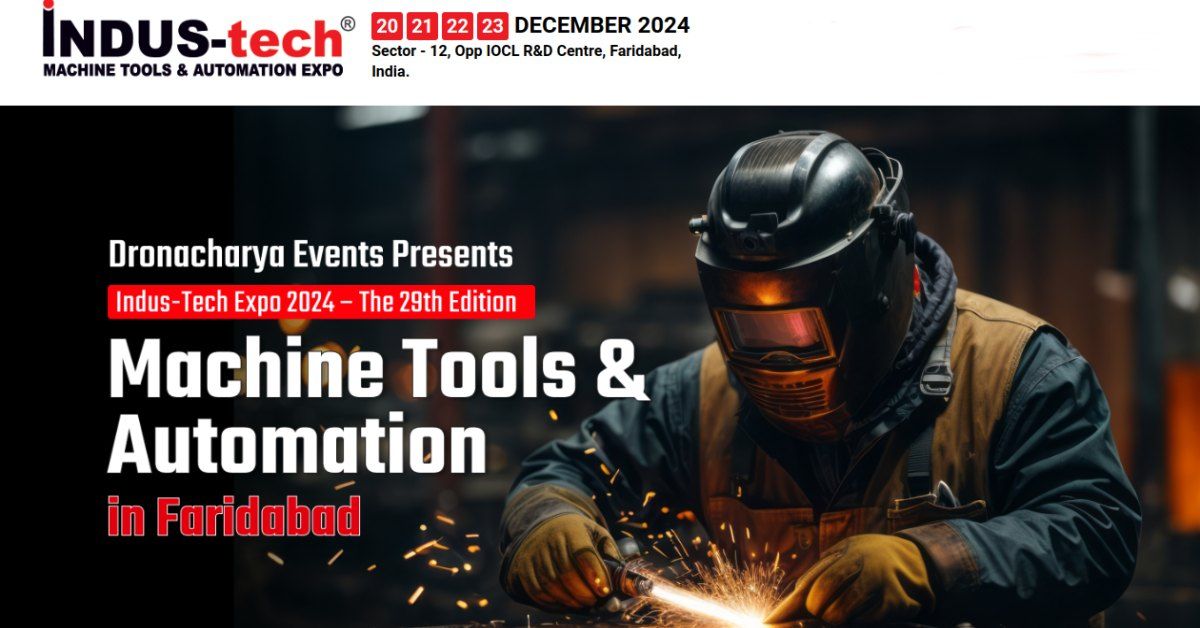 INDUS-tech Machine Tools & Automation Expo 2024