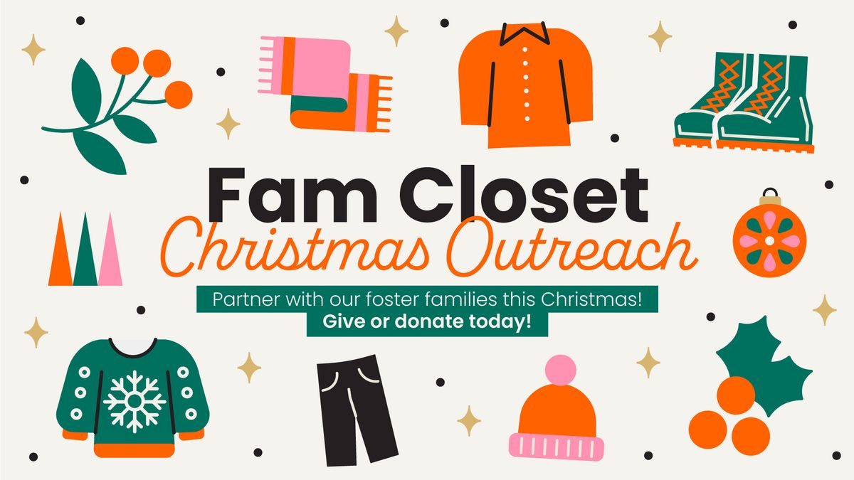 Fam Closet Christmas Outreach 