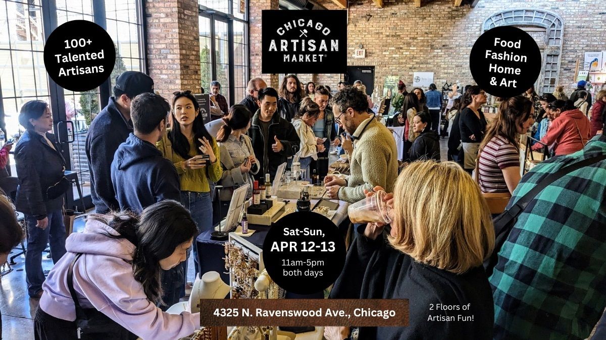 Chicago Artisan Market in Ravenswood - Sat-Sun, Apr 12-13 (Spring)