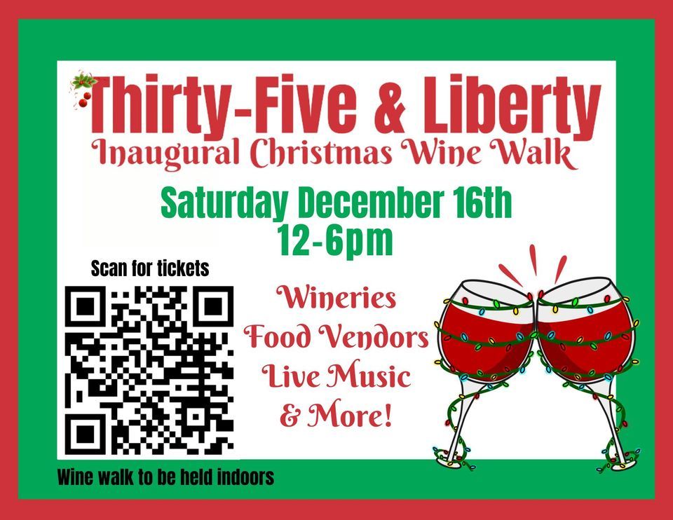 Thirty-Five & Liberty Inaugural Christmas Wine Walk