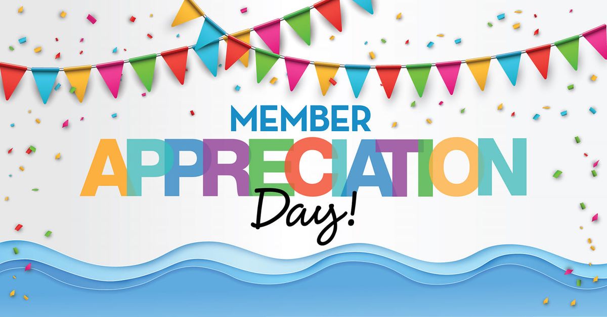 Member Appreciation Day 