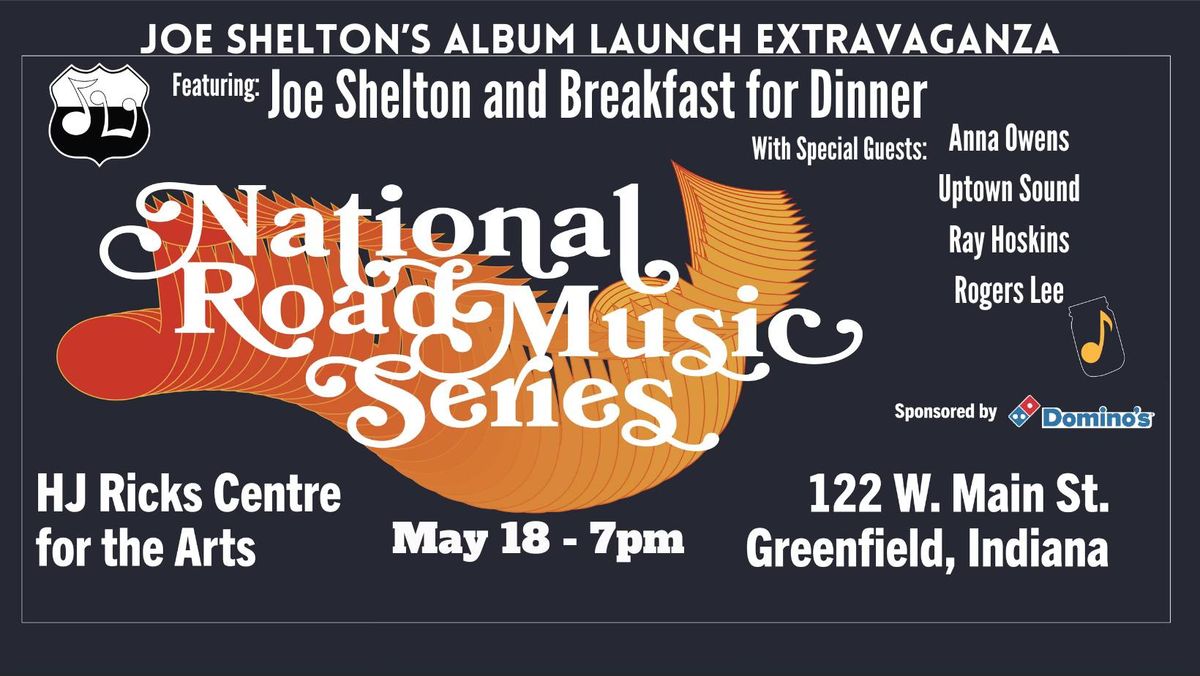 Joe Shelton's Album Launch Extravaganza - NRMS 8