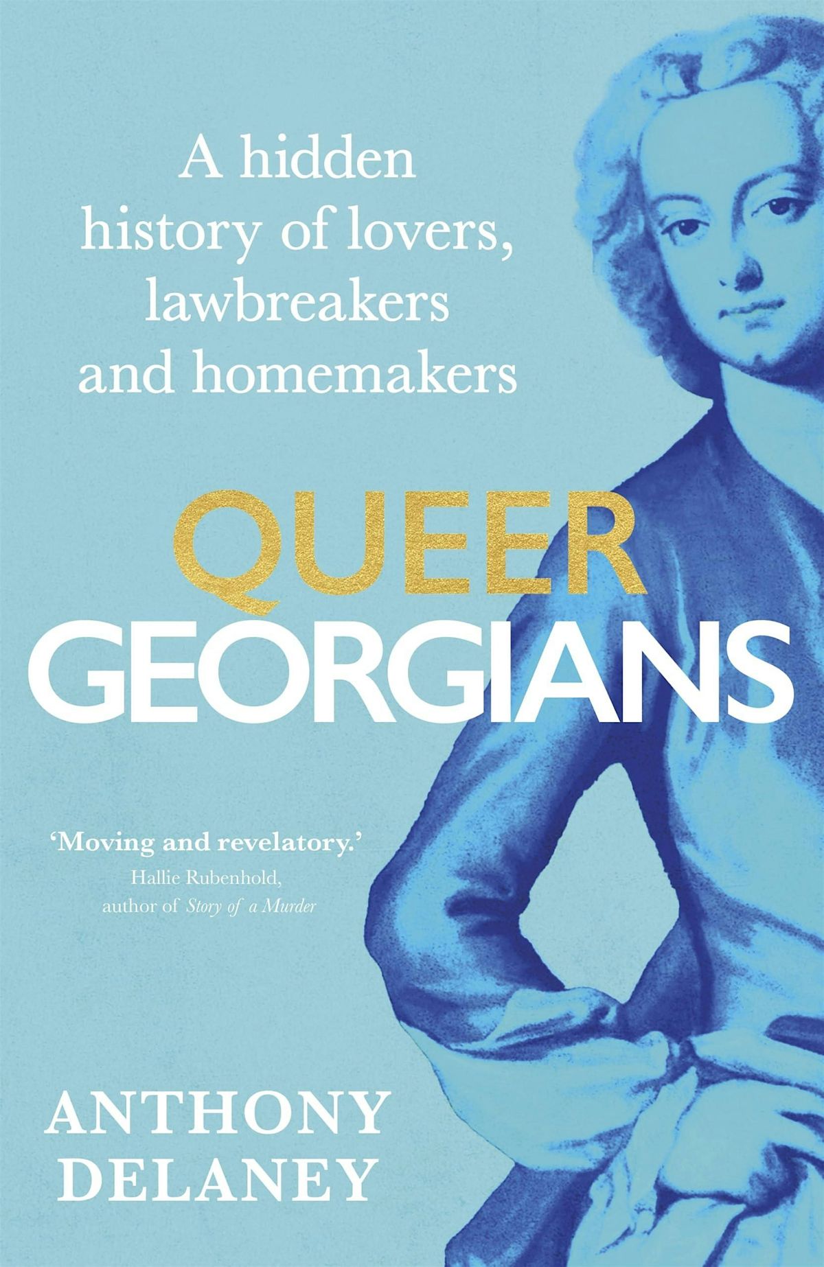 Queer Georgians: A hidden history of lovers, lawbreakers and homemakers