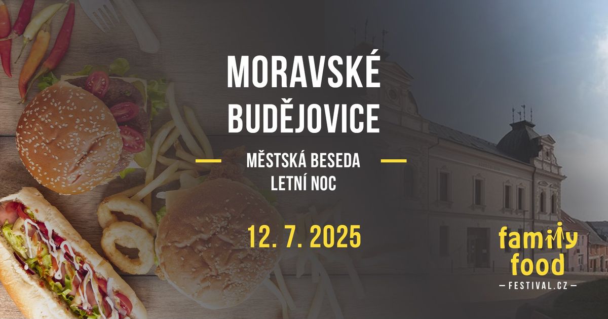 Family Food Festival CZ + Letn\u00ed noc v Moravsk\u00fdch Bud\u011bjovic\u00edch II.