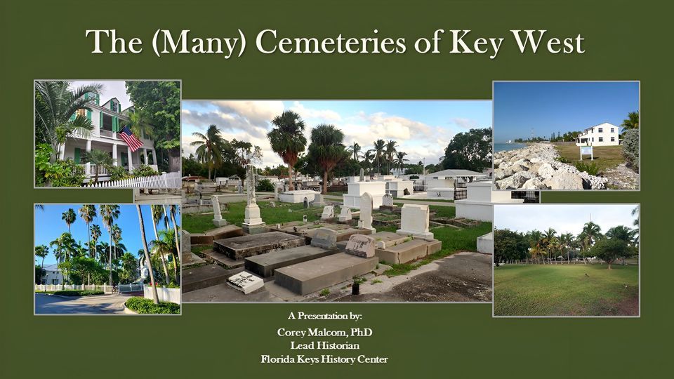 The (Many) Cemeteries of Key West