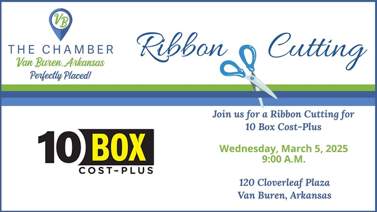 Ribbon Cutting for 10 Box Cost-Plus