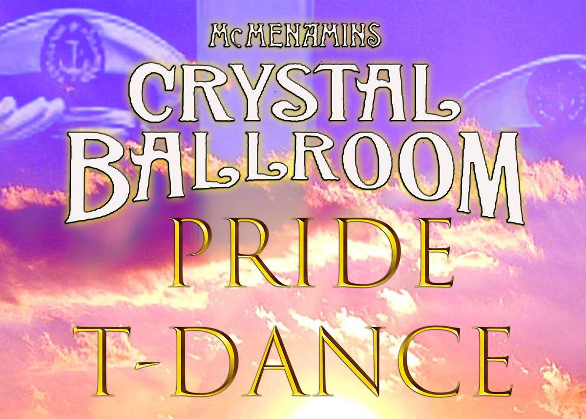 Pride T-Dance at the Crystal Ballroom, featuring DJ Josh Peace