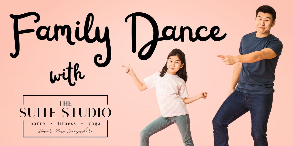 Family Dance with The Suite Studio