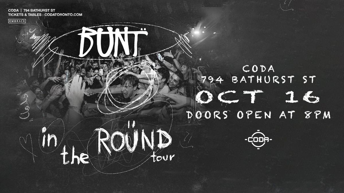 BUNT. x CODA | October 16th