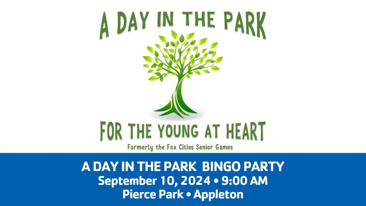 A DAY IN THE PARK  BINGO PARTY