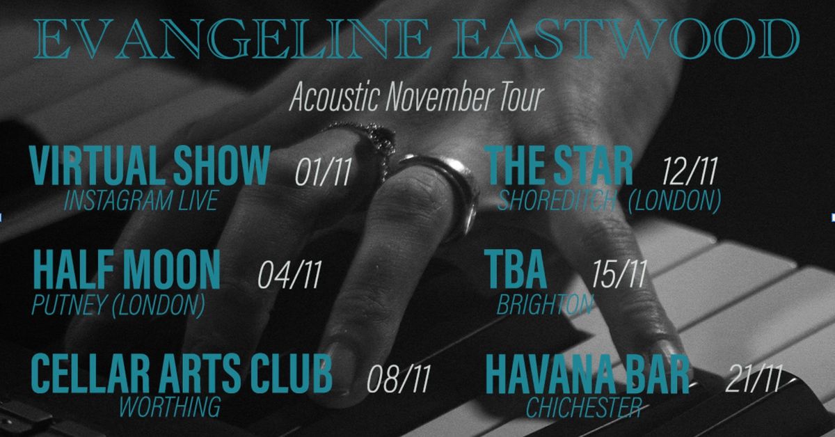 Evangeline Eastwood's Acoustic November Tour (Cellar Arts Club)