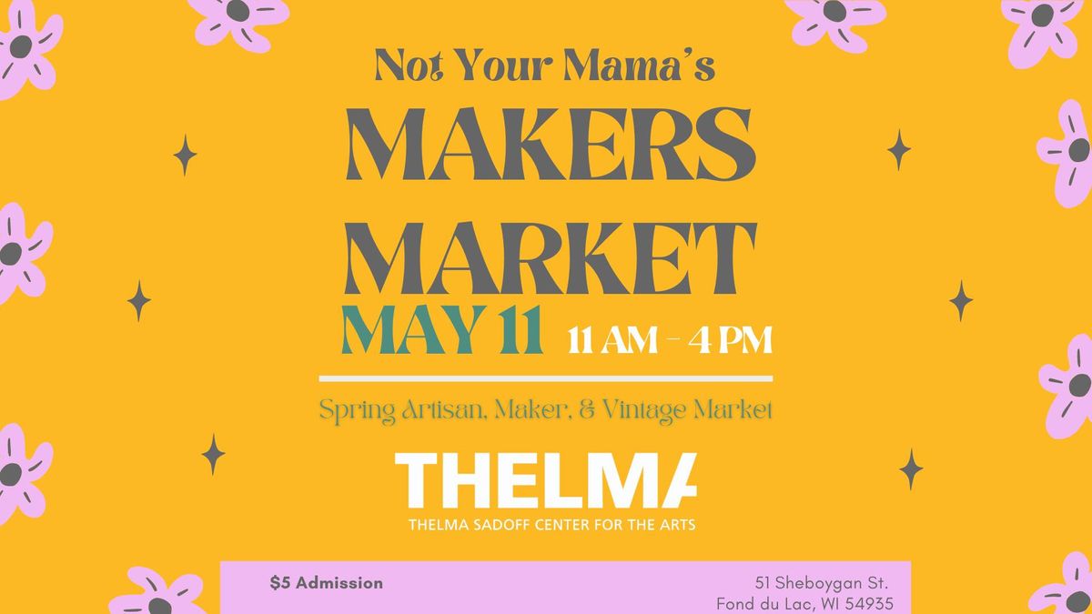 Not Your Mama's Makers Market | A Springtime Vendor Fair