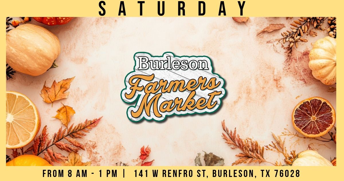 Burleson Farmers Market Fall Market