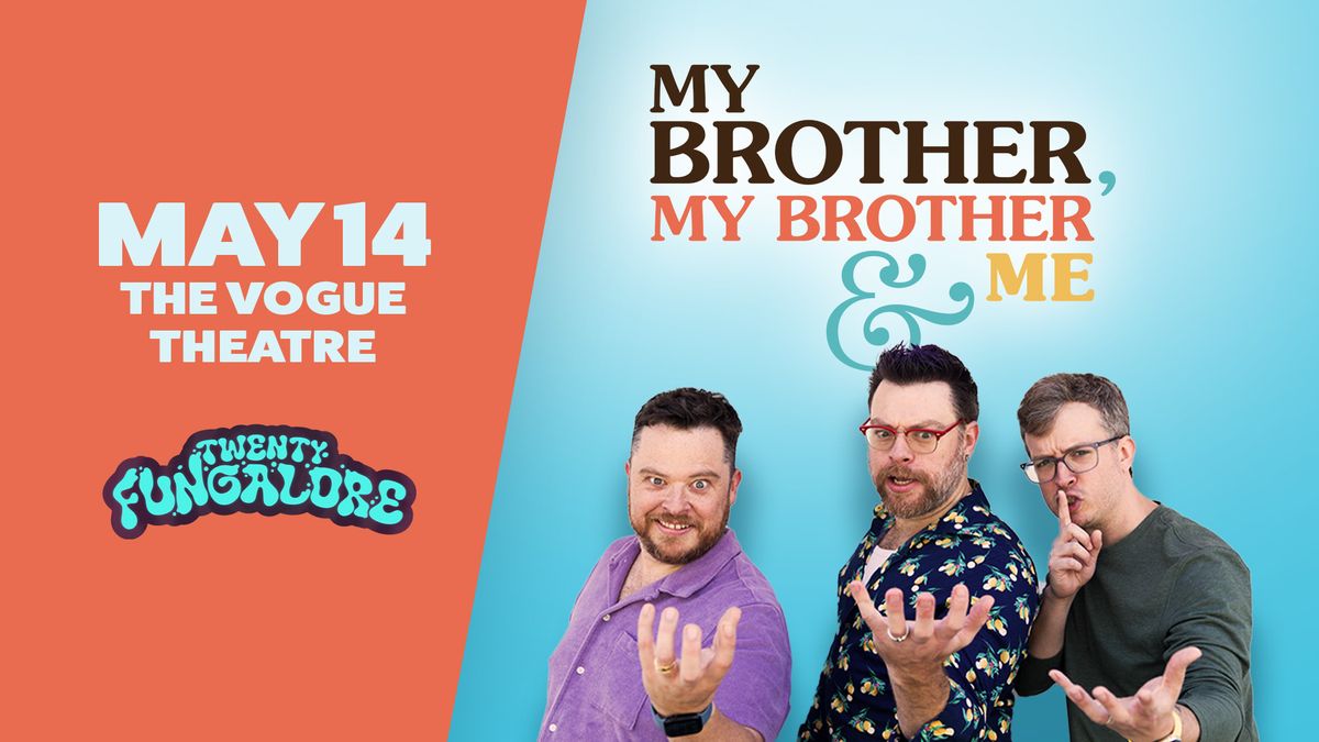 McElroys - My Brother, My Brother & Me - The Twenty Fungalore Tour (Vancouver)