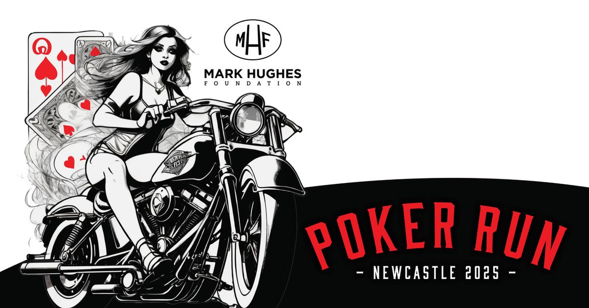 2025 MHF Poker Run - Newcastle