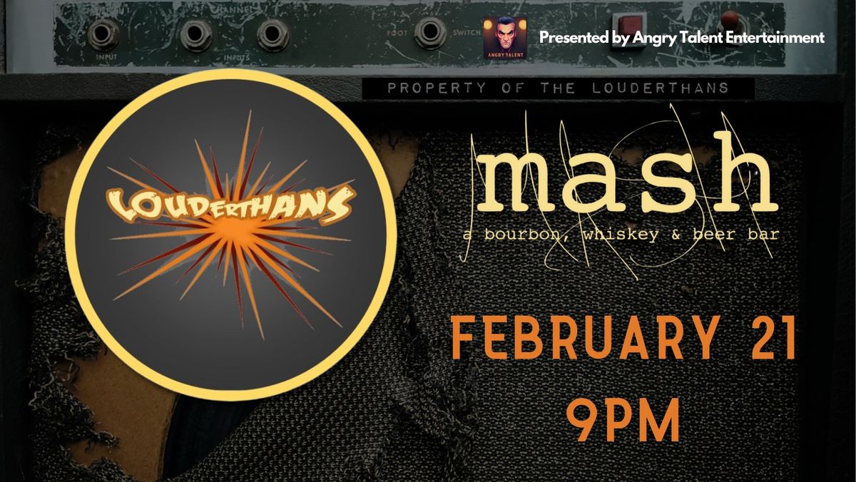 The Louderthans at Mash (East Lansing)