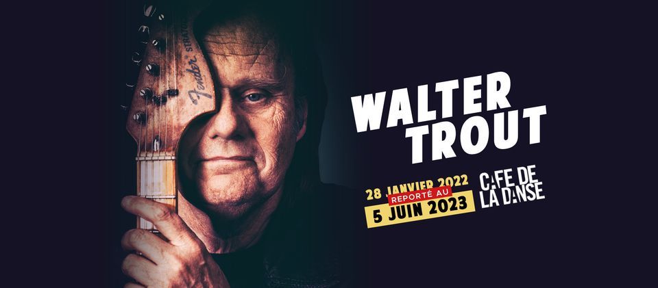 Walter Trout \u00b7 Paris