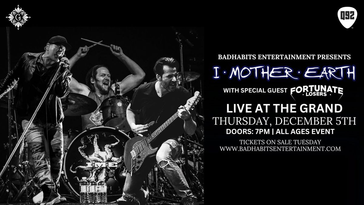 I Mother Earth LIVE at The Grand