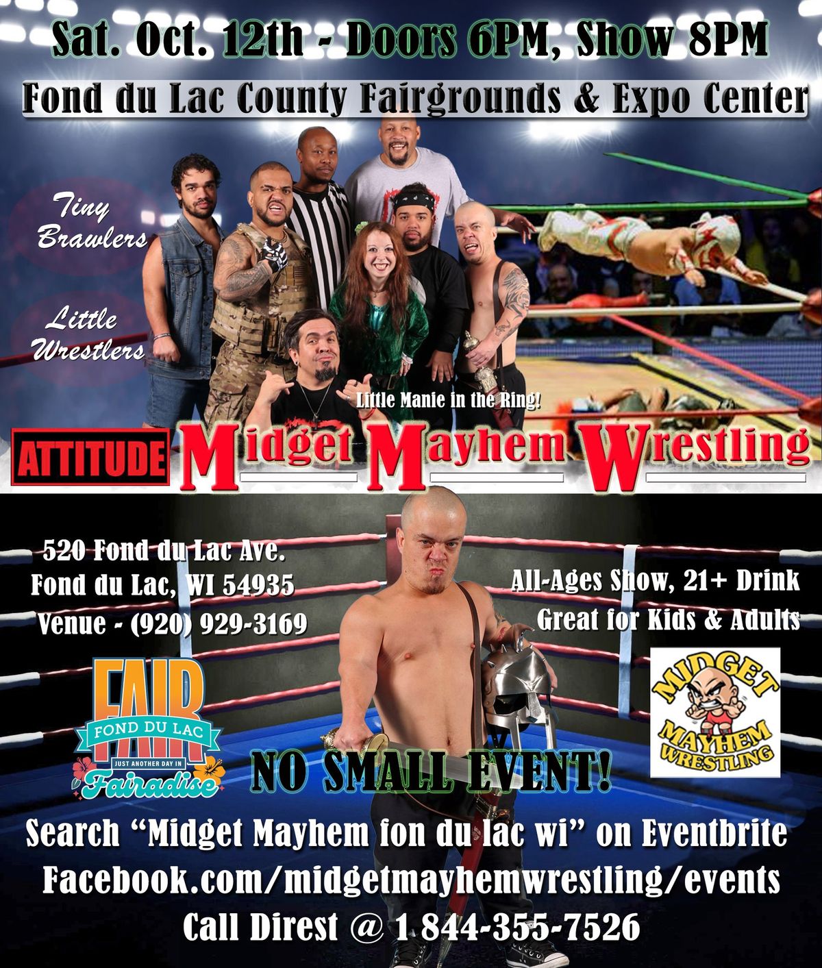 Midget Mayhem Micro-Wrestling Event "With Attitude" Fon Du Lac WI (All-Ages)