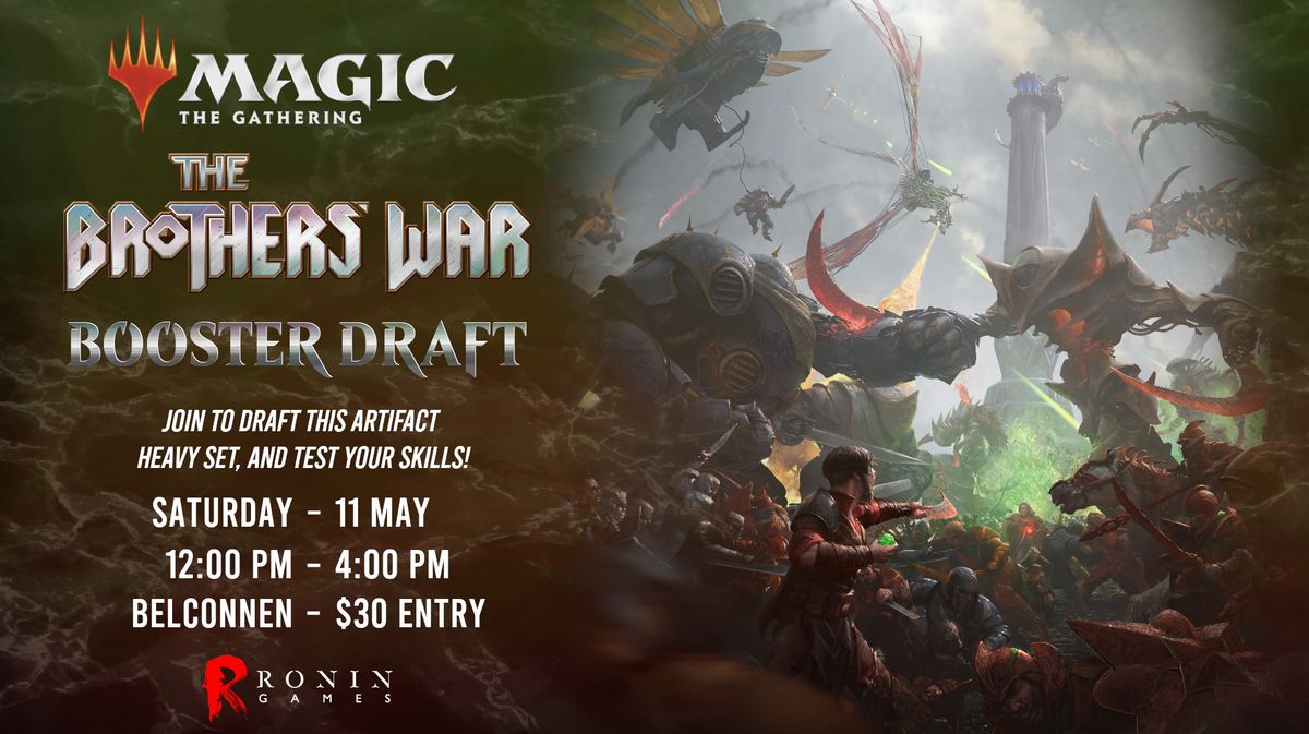 The Brothers' War - Booster Draft