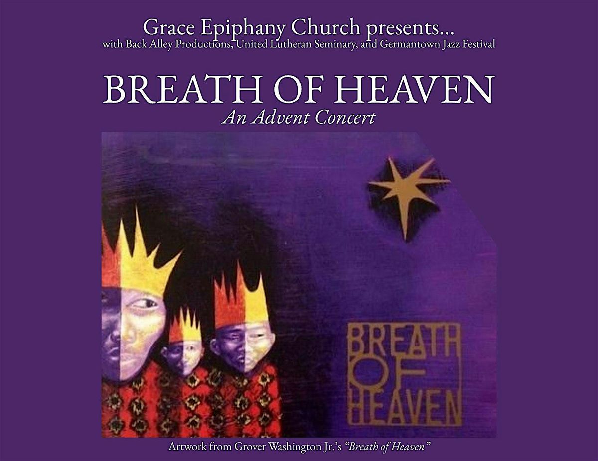 Breath of Heaven - An Advent Concert