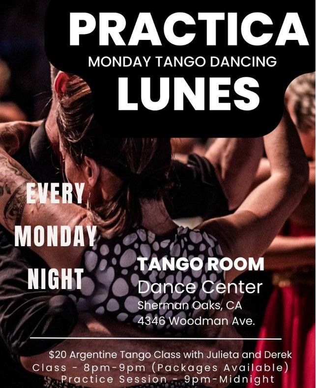 TANGO MONDAYS - Tango Class with Derek and Julieta and Practica Lunes