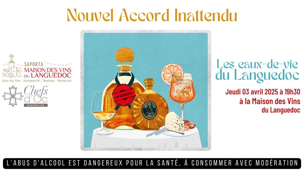 Accord Inattendu : les eaux-de-vie du Languedoc