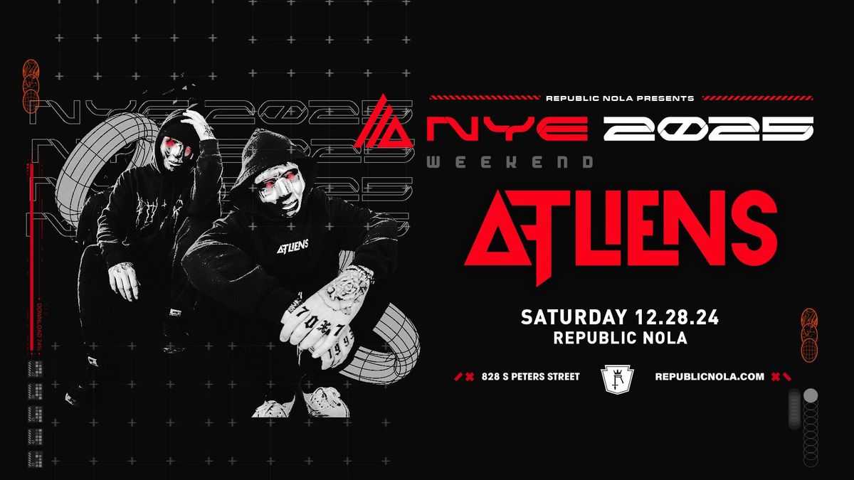 ATLiens: NYE WEEKEND 2025