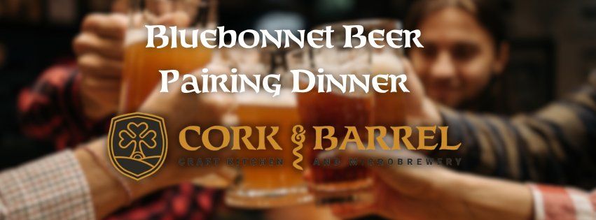  Beer Pairing Dinner with Bluebonnet Beer Company