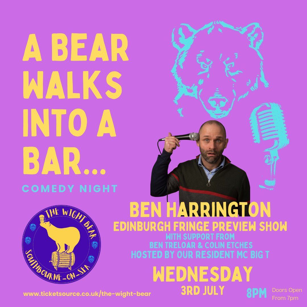 A Bear Walks Into A Bar... Ben Harrington Edinburgh Fringe Preview Show