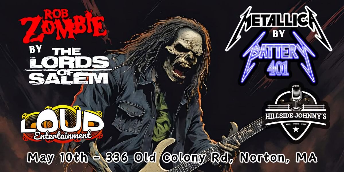 Battery 401 (Metallica) and The Lords of Salem (Rob Zombie) together at Hillside Johnnys!