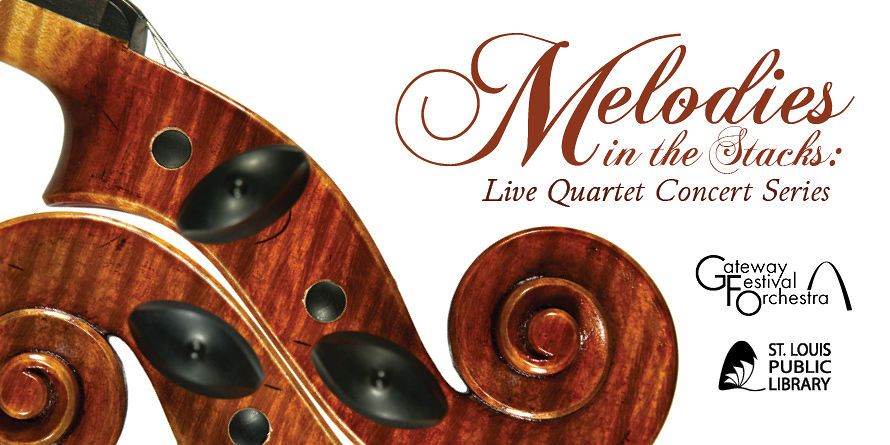 Melodies in the Stacks: Live Quartet Concert Series