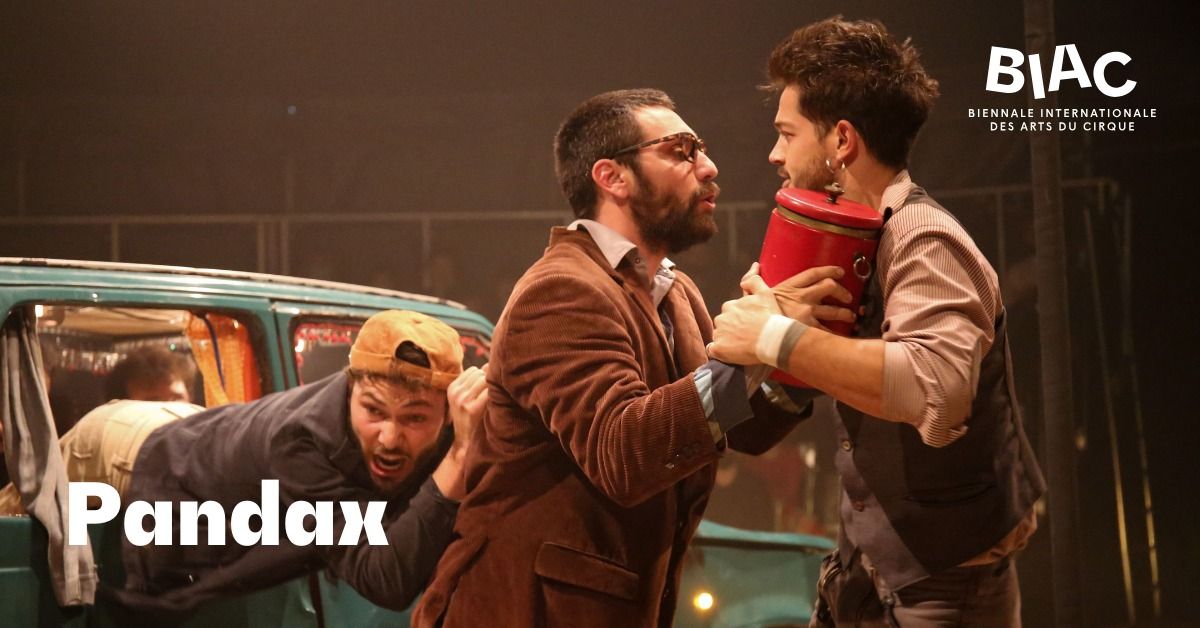 BIAC 25 | Pandax, Cirque la Compagnie