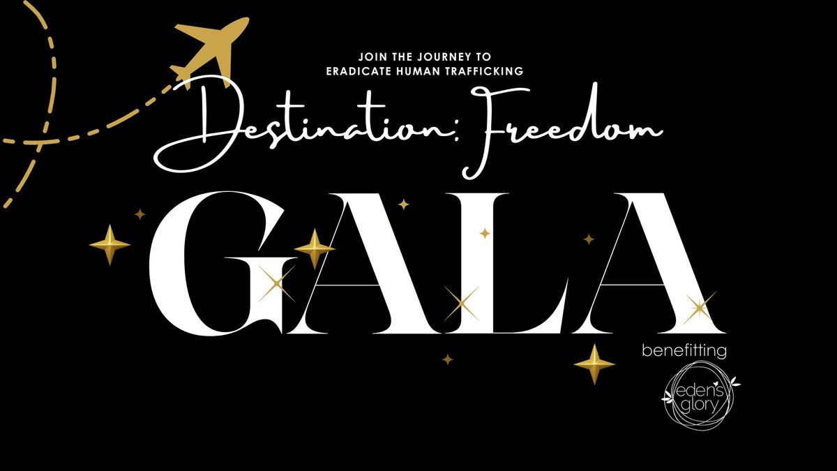 Destination: Freedom Fall Gala