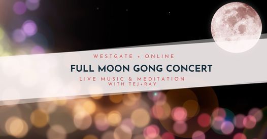 Full Moon Gong Concert