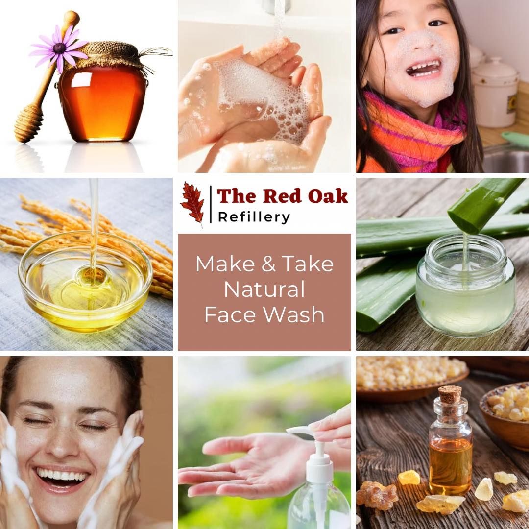 Make & Take Natural Face Wash With Cory & The Red Oak Refillery