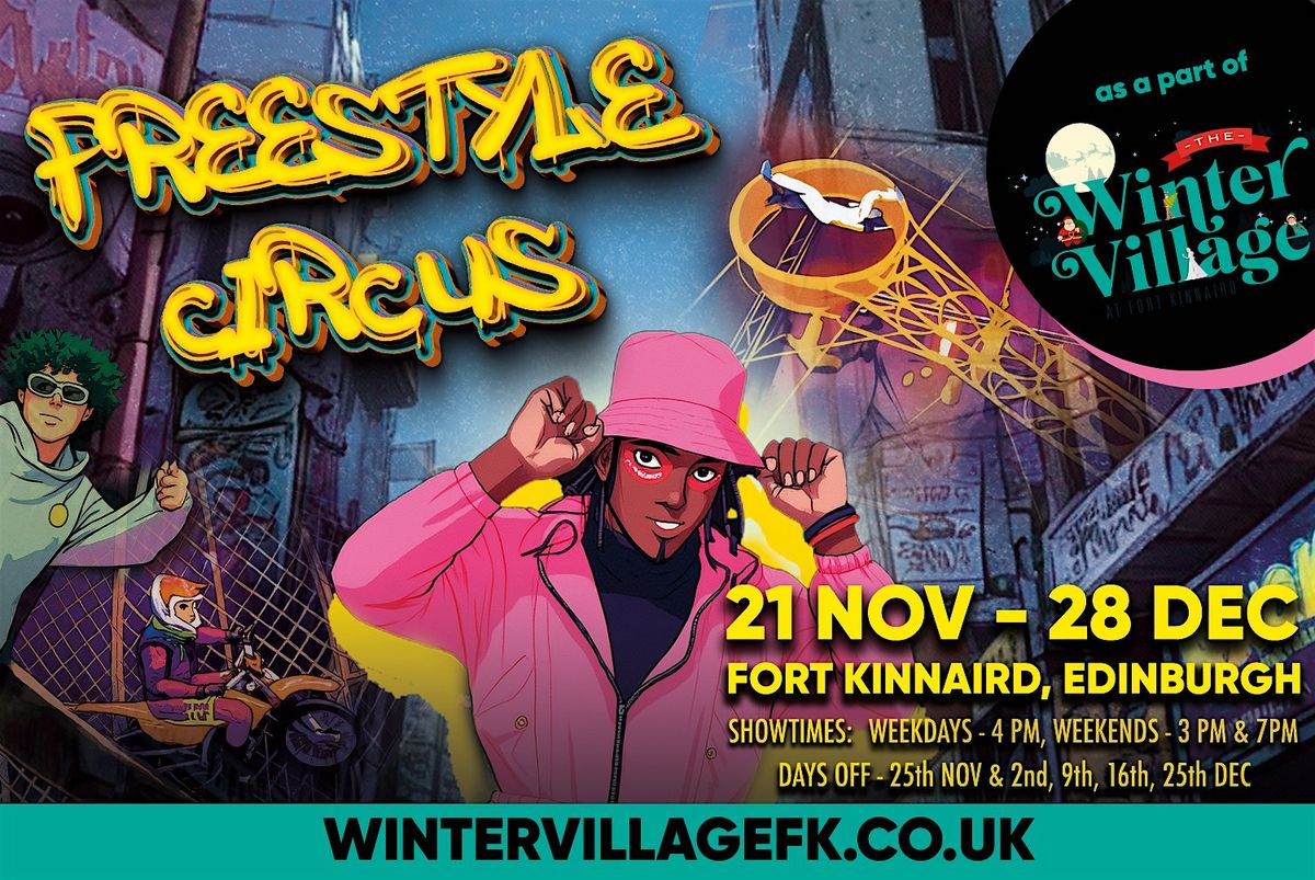 Freestyle Circus - Winter Village at Fort Kinnaird