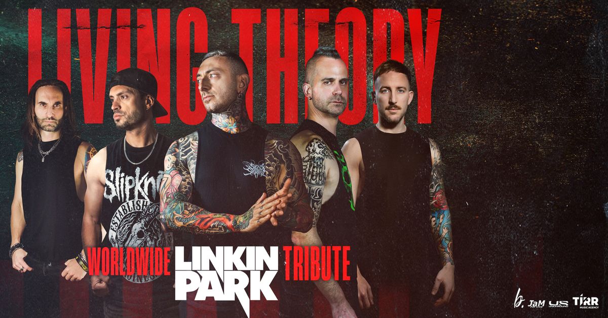 LIVING THEORY: WORLDWIDE TRIBUTE TO LINKIN PARK