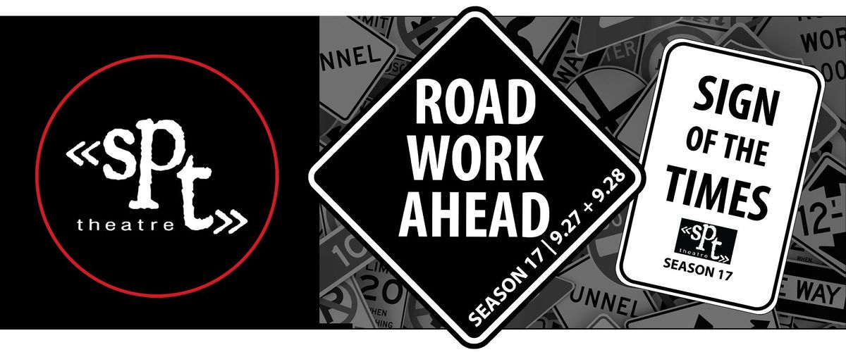 Sign of the Times: Road Work Ahead