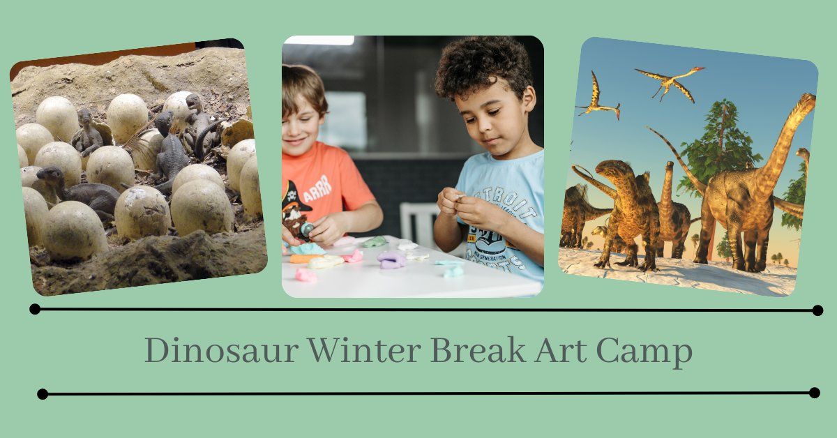 Dinosaur Winter Break Art Camp