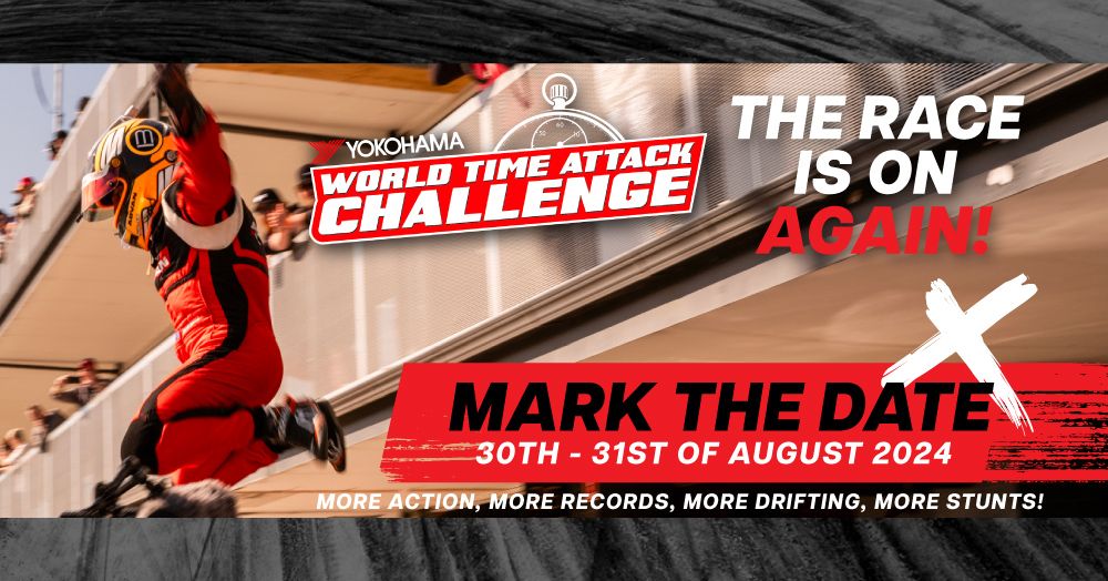 World Time Attack Challenge 2024 - OFFICIAL EVENT