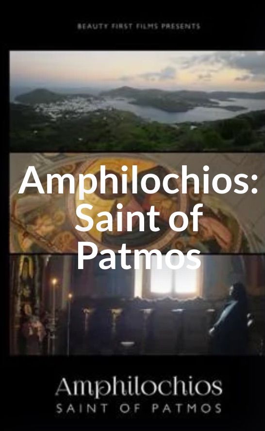 Amphilochios: Saint of Patmos Film Screening