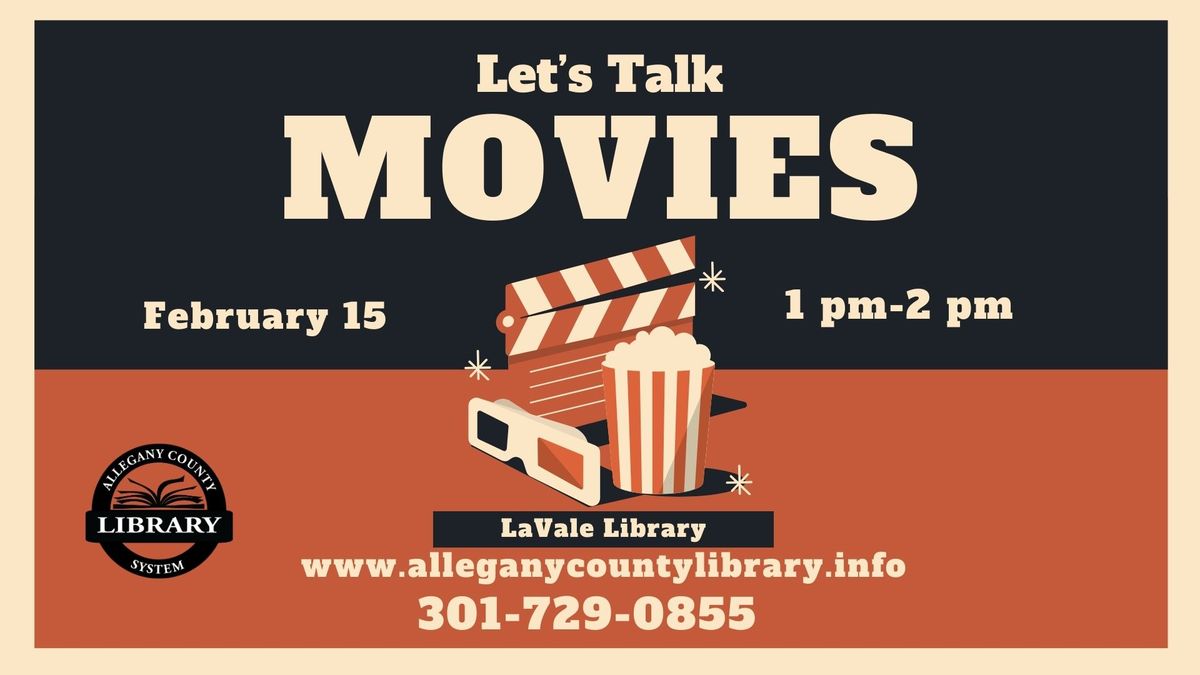 Let's Talk about Movies at LaVale Library