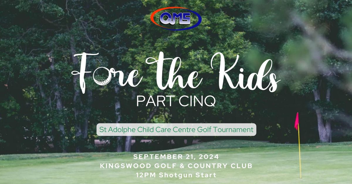 St Adolphe Child Care Centre Golf Tournament: Fore The Kids